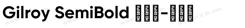 Gilroy SemiBold 半粗体字体转换